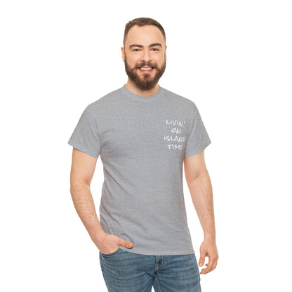 Livin' on Island Time Unisex Heavy Cotton Tee