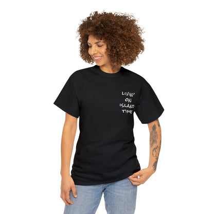 Livin' on Island Time Unisex Heavy Cotton Tee