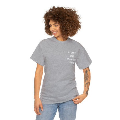 Livin' on Island Time Unisex Heavy Cotton Tee